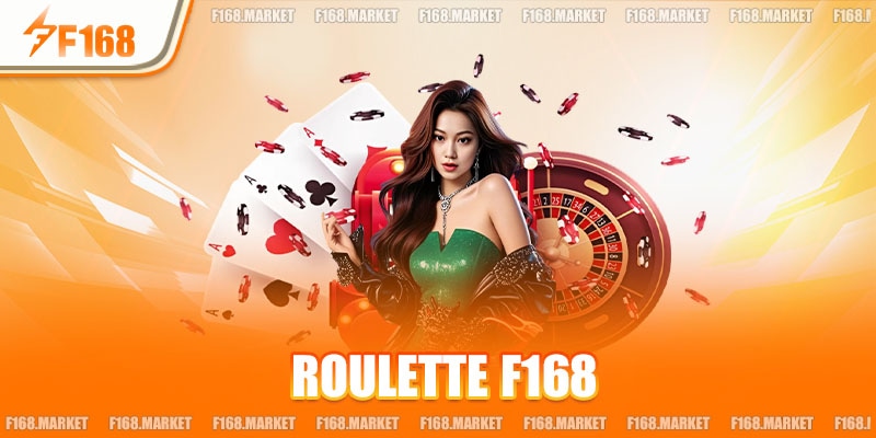 Roulette F168 - Trò Chơi Đỉnh Cao Đổi Thưởng Tiền Tỷ Dễ Dàng