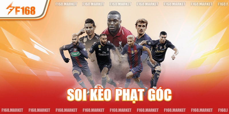 Soi Kèo Phạt Góc - Con Đường Làm Giàu Từ Cược Góc Bóng Đá