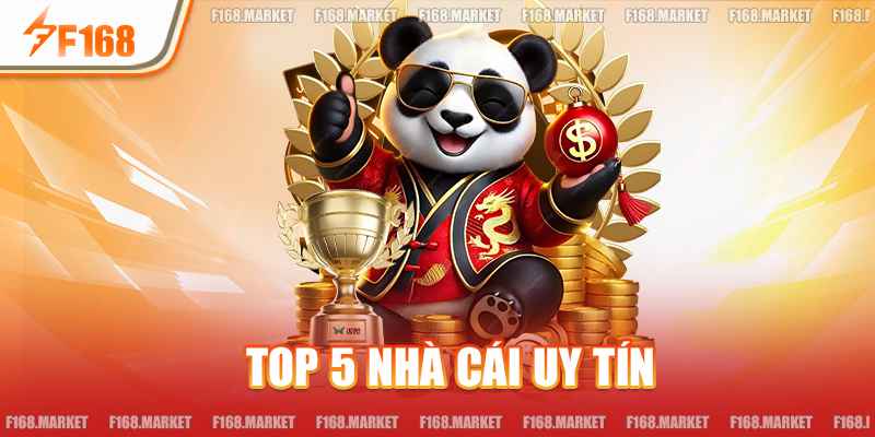 Top 5 Nhà Cái Uy Tín Dẫn Đầu Thế Giới Năm 2025