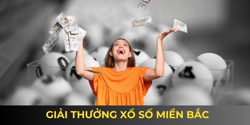 Giải thưởng xổ số miền Bắc