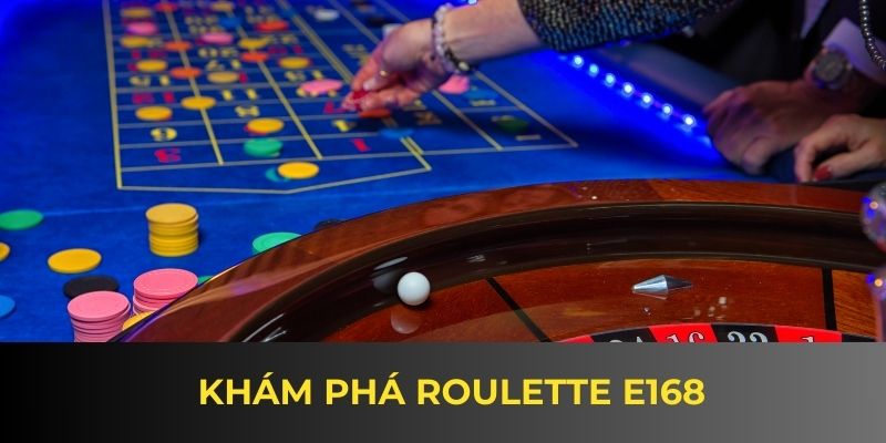 Khám phá Roulette F168