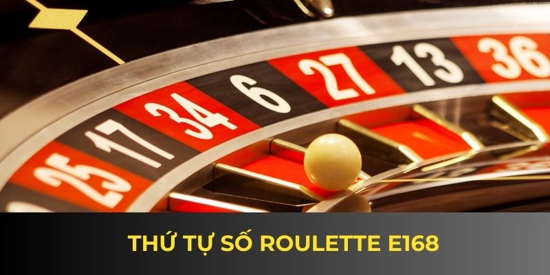 Thứ tự số trên Roulette F168